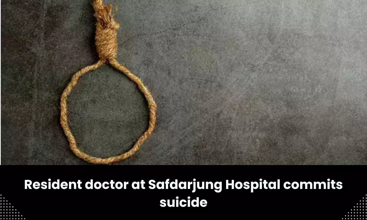 Resident doctor at Safdarjung Hospital commits suicide