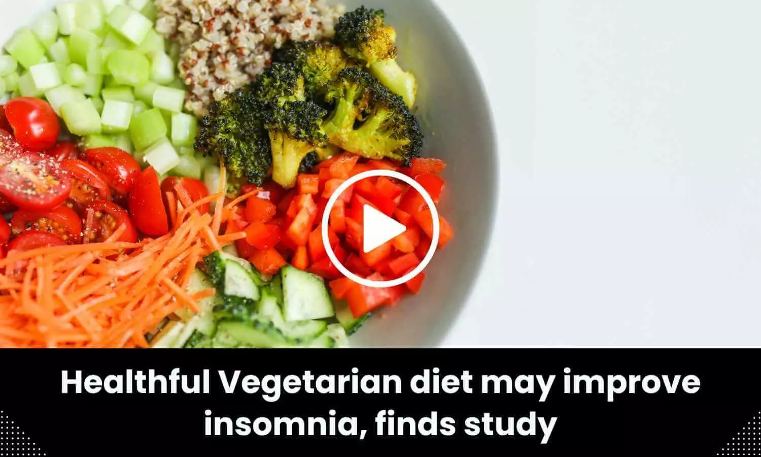 Healthful Vegetarian diet may improve insomnia, finds study