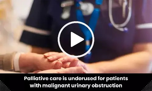 Palliative care is underused for patients with malignant urinary obstruction