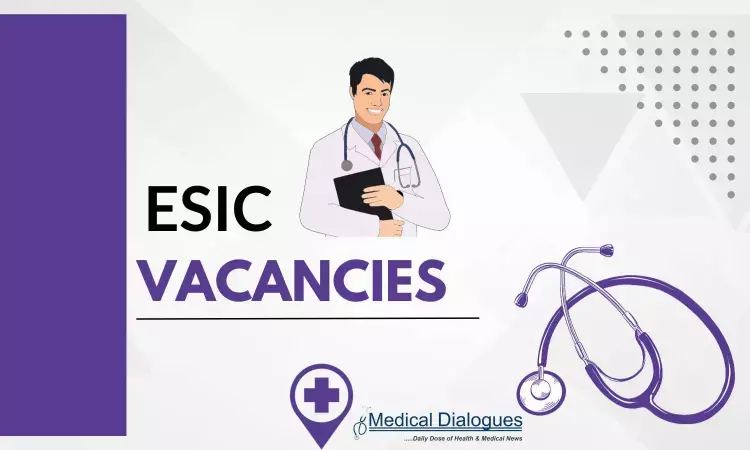 Specialist Post At ESIC Hospital, Gujarat: Check Walk In Interview Details Here