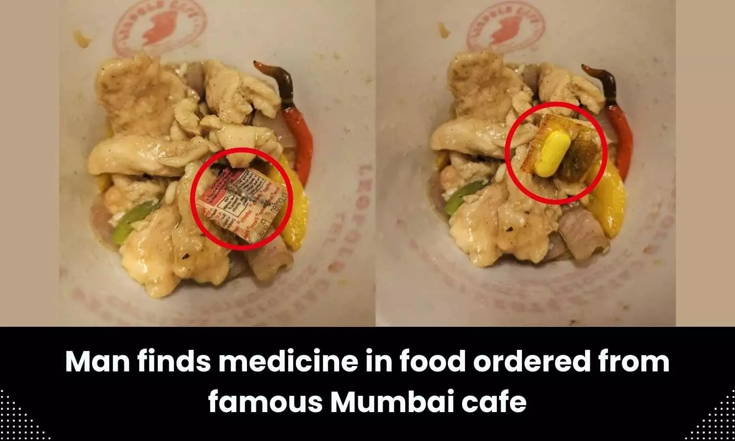 Man finds medicine in food ordered from Mumbai cafe