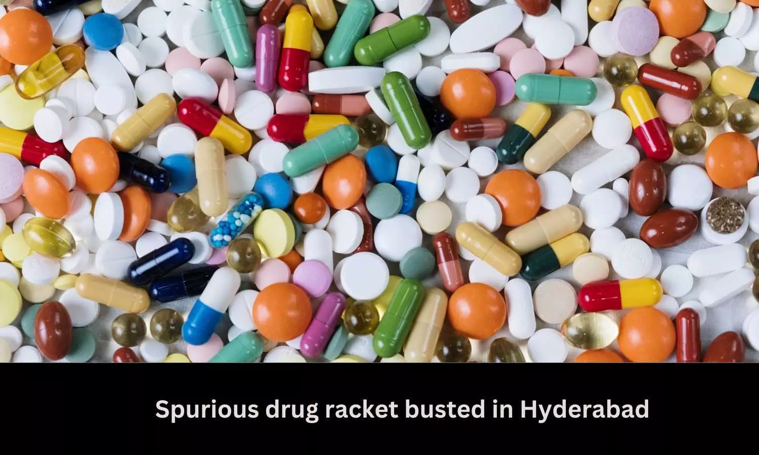 Spurious drug racket busted in Hyderabad