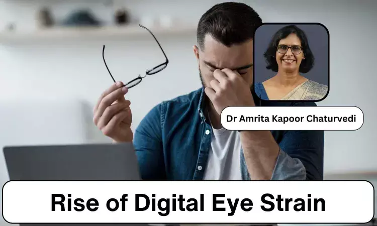Rise of Digital Eye Strain: Understanding and Combating Computer Vision Syndrome - Dr Amrita Kapoor Chaturvedi