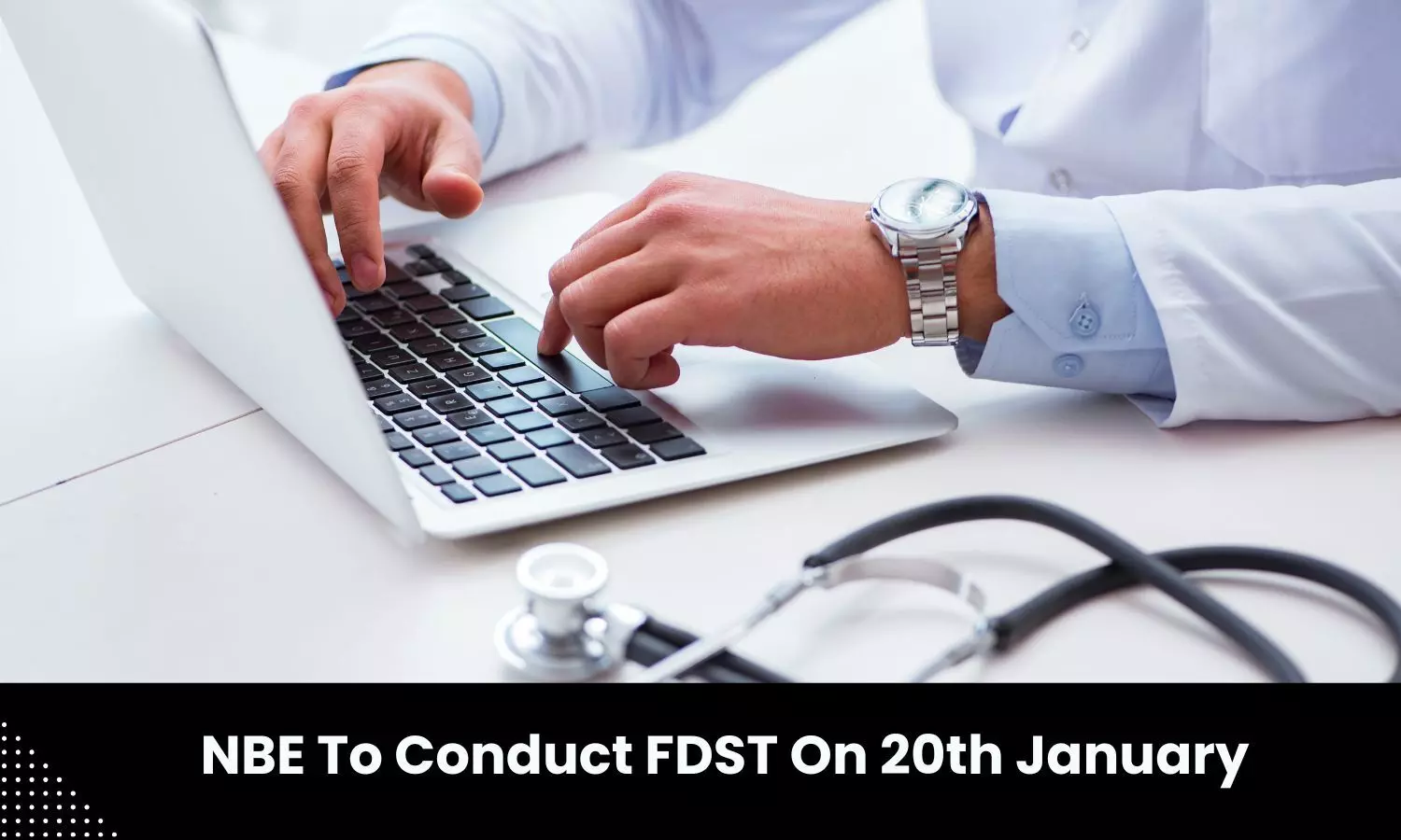NBE to conduct FDST on 20th January