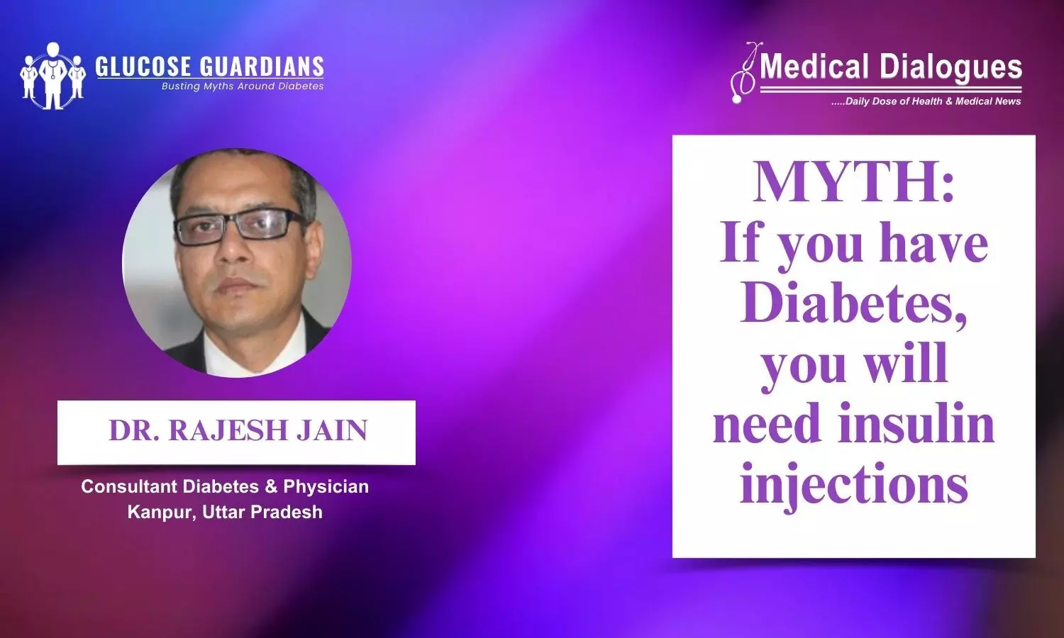 Do All Diabetic Patients Require Insulin Injections? - Dr Rajesh Jain
