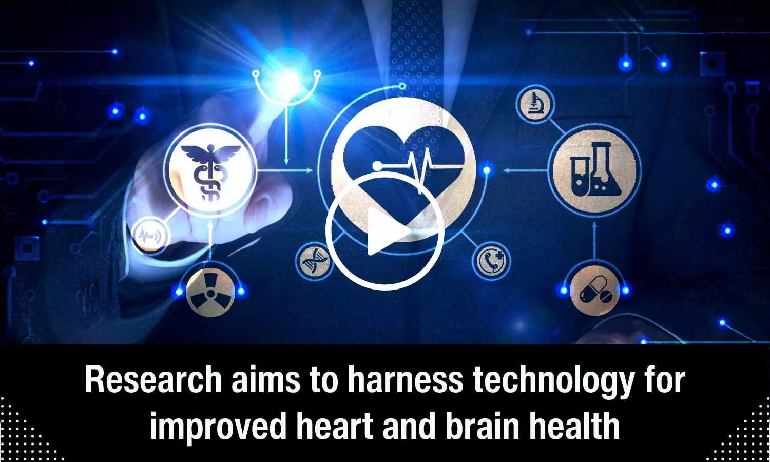 Research aims to harness technology for improved heart and brain health