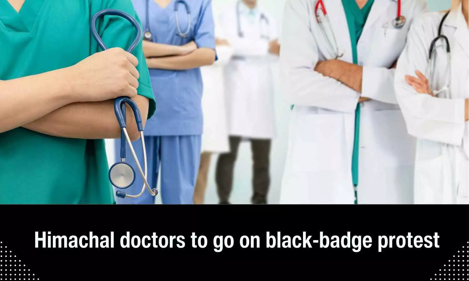 Himachal doctors to initiate black-badge protest over denial of non-practicing allowance
