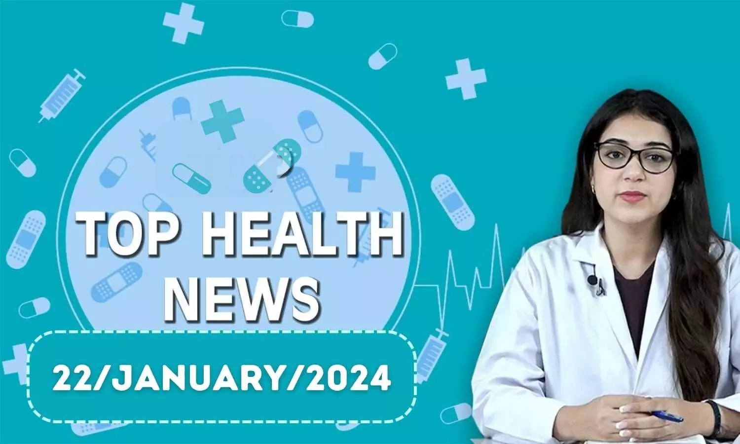 Health Bulletin 22/January/2024