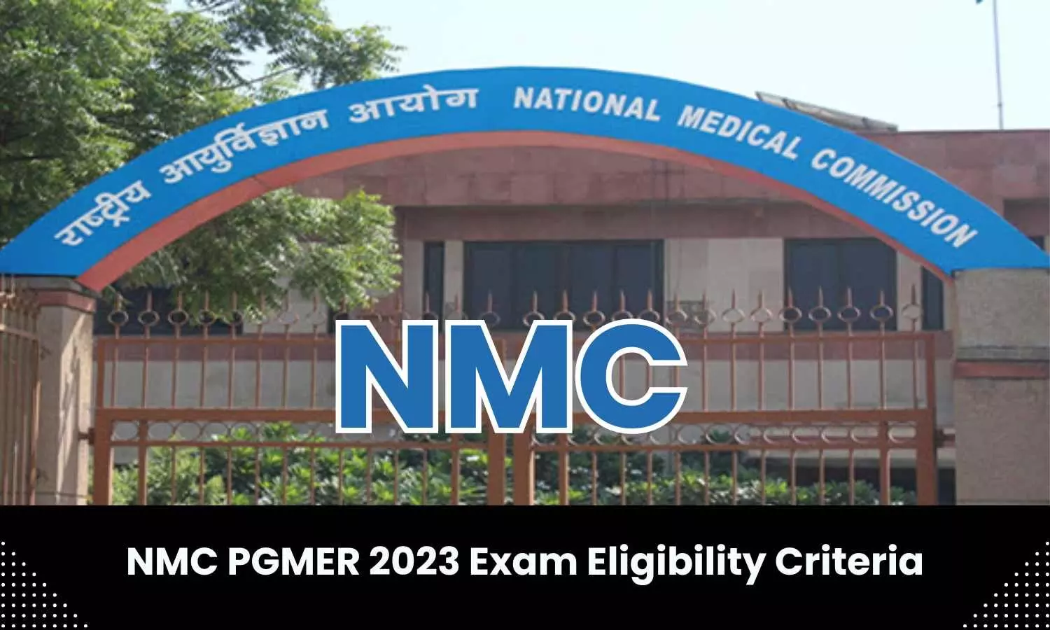 PGMER 2023: NMC specifies conditions to be fulfilled by PG medicos to appear in final exam, details