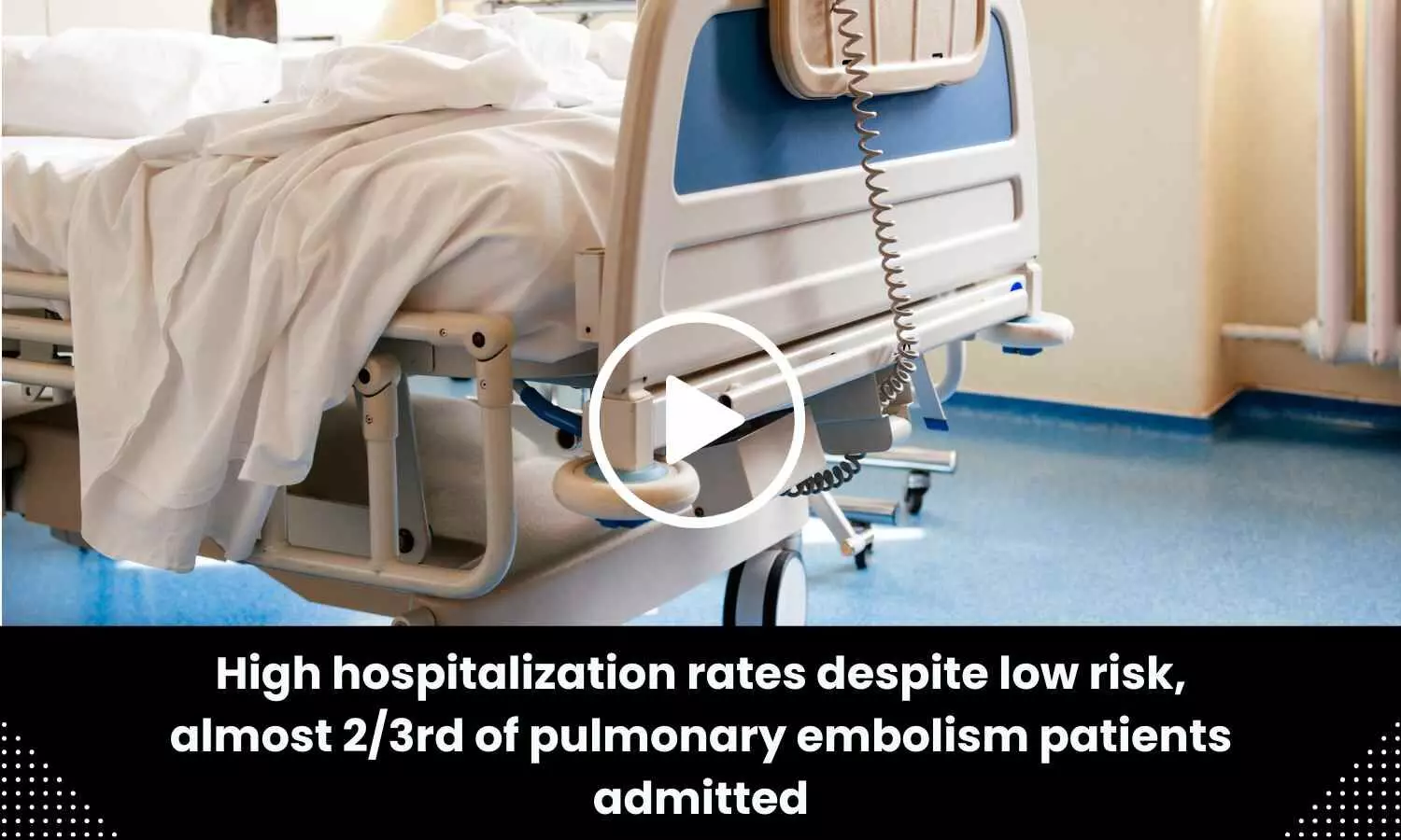 High hospitalization rates despite low risk, almost 2/3rd of pulmonary embolism patients admitted