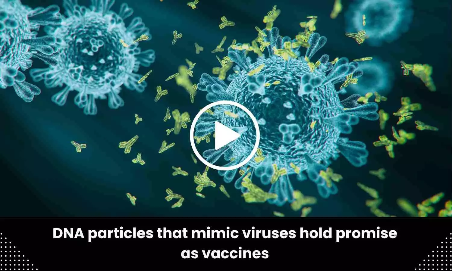 DNA particles that mimic viruses hold promise as vaccines