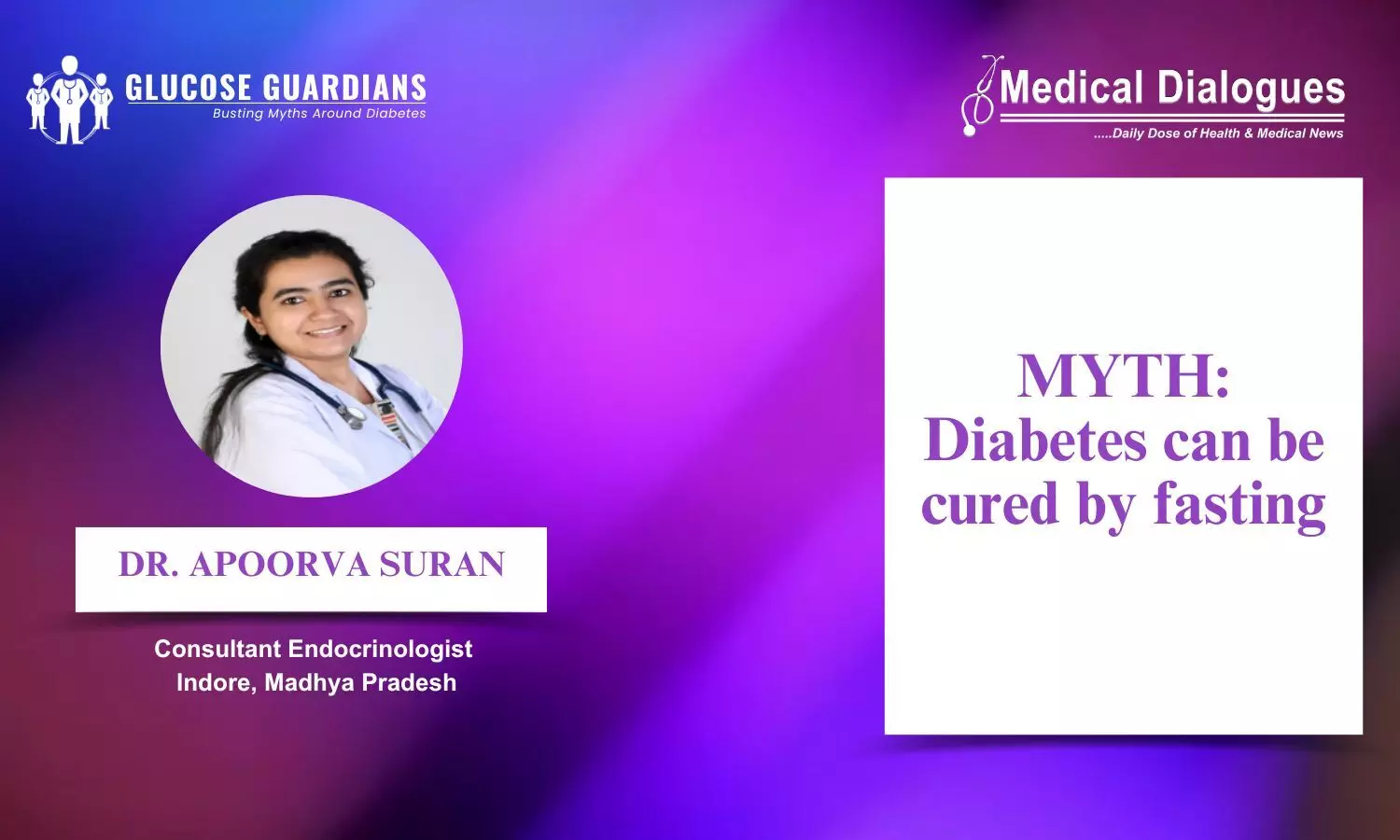 Debunking Myths: The Truth about Fasting and Diabetes Cure - Dr Apoorva Suran