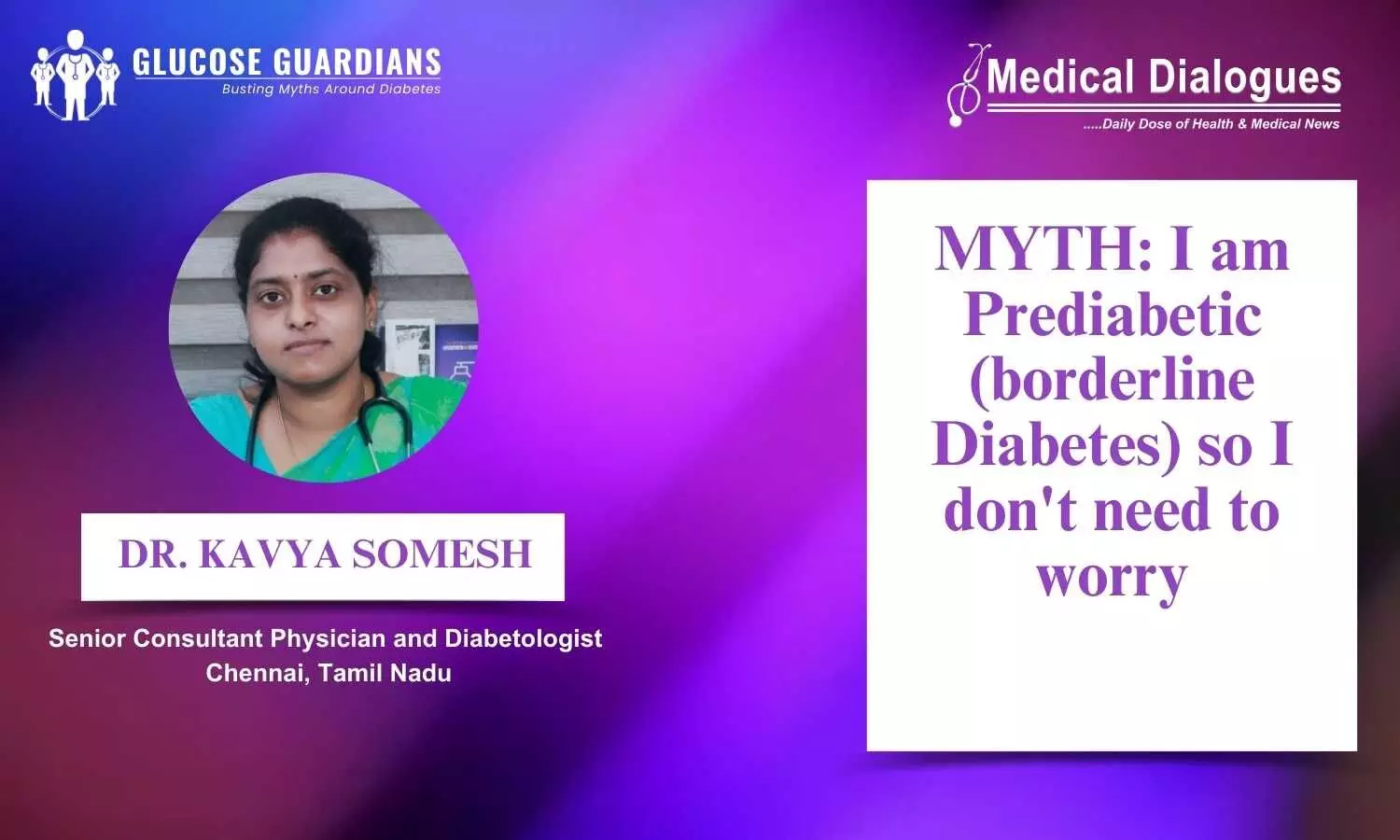 Dispelling Misconceptions About Borderline Diabetes - Dr Kavya Somesh