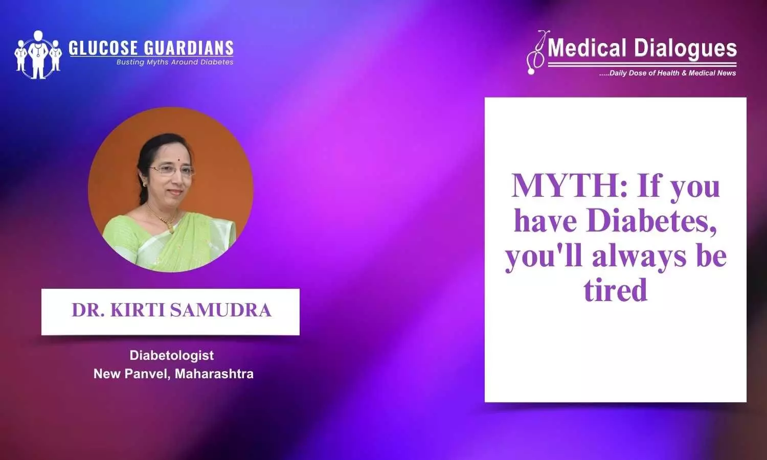Diabetes and Tiredness: Fact or Fiction? - Dr Kirti Samudra