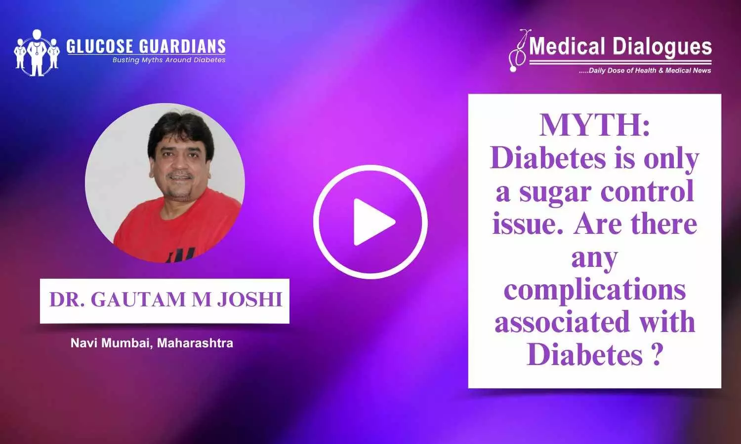 Is diabetes solely about sugar control or are there associated complications? - ft Dr Gautam M Joshi