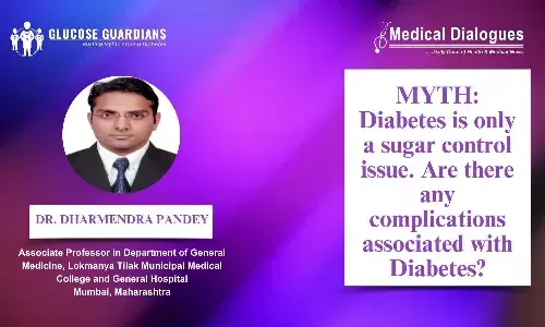 Unveiling the Diabetes Complexities Beyond Sugar Control - Dr Dharmendra Pandey