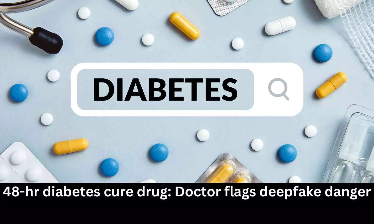 Doctor flags fake video claiming to treat diabetes in 48 hours