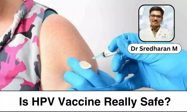 Understanding HPV Vaccine: Is It Really Safe? - Dr Sredharan M