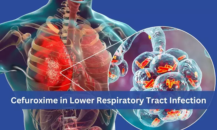 Cefuroxime in Lower Respiratory Infections: Clinical Review