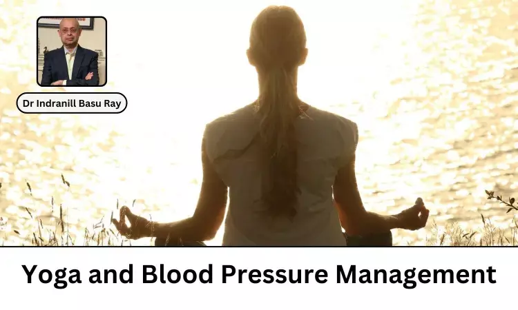 Yoga, Blood Pressure Management and Its Evidence from Trials - Dr Indranill Basu Ray