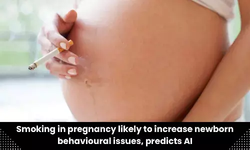 Smoking in pregnancy likely to increase newborn behavioural issues, predicts AI