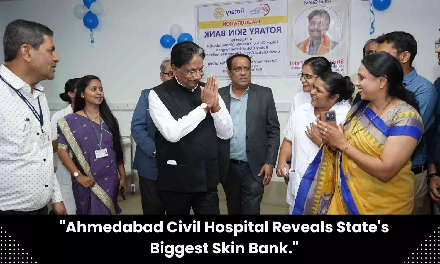 Ahmedabad Civil Hospital launches Gujarat largest skin bank