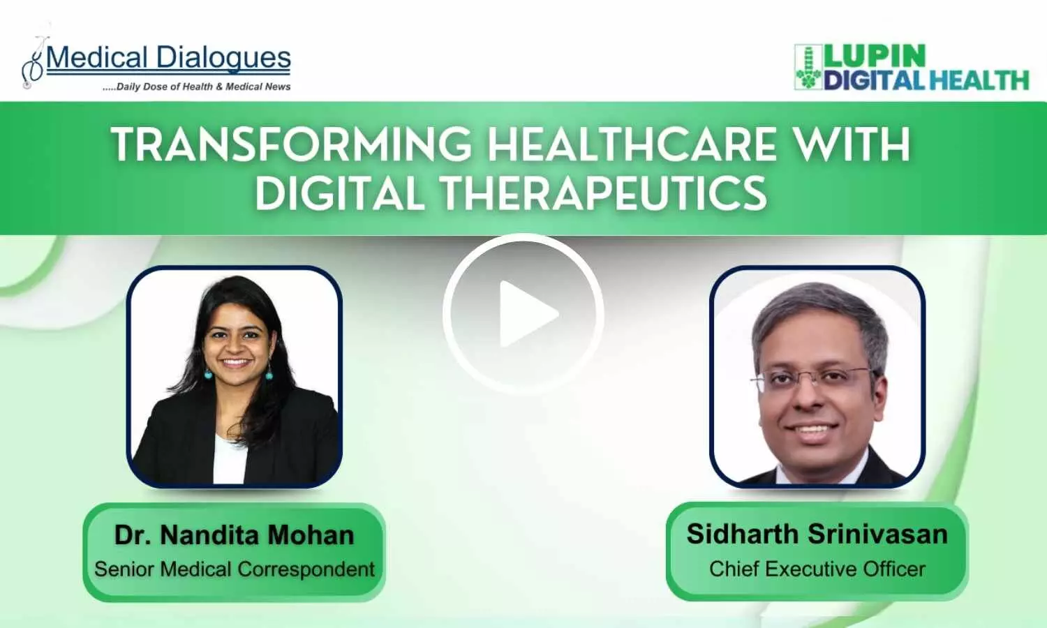 Lupin Digital Health CEO Sidharth Srinivasan Explores the Transformative Impact of Digital Therapeutics