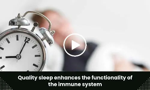 Quality sleep enhances the functionality of the immune system: Study