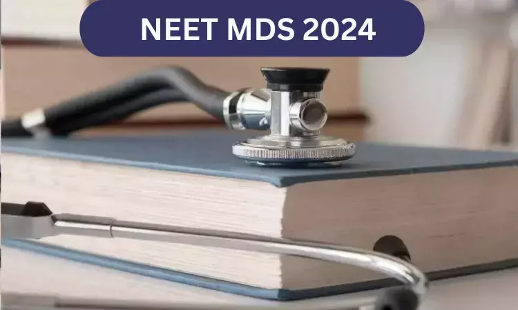 NEET MDS 2024 registration deadline ends today