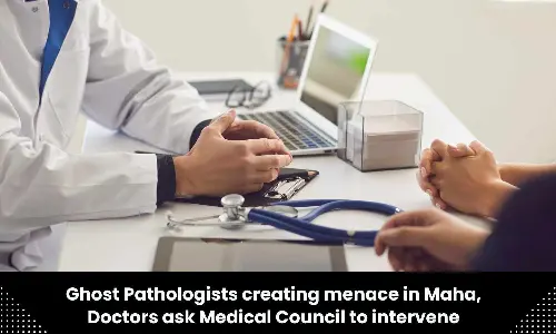 Maha: Persistent issue of ghost pathologists signing off pathology reports, MAPPM urges Medical Council to intervene