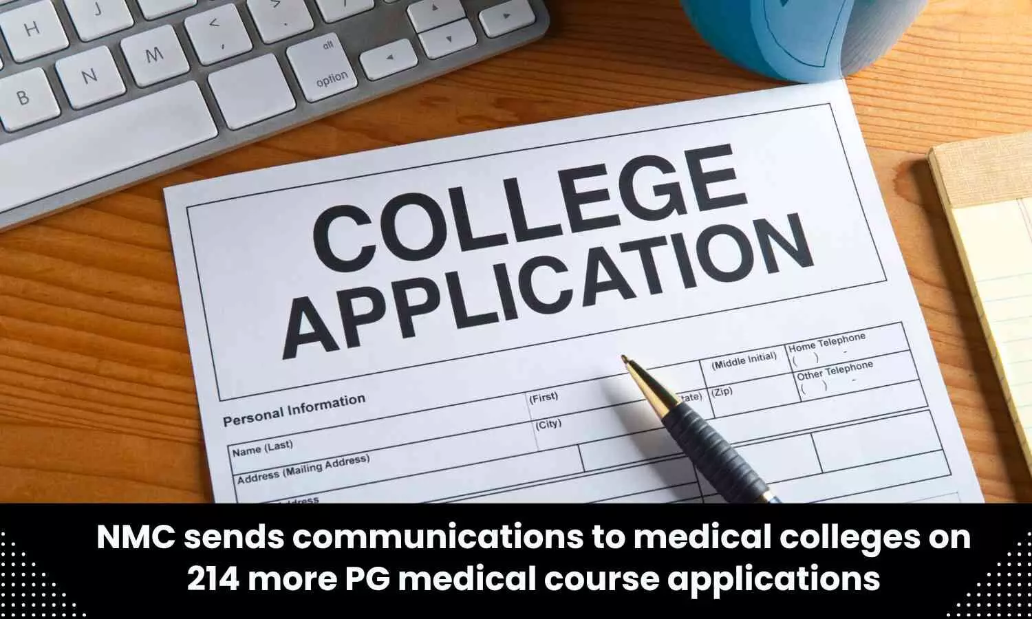 NMC sends communication to medical colleges on 214 more applications to begin new PG medical courses, seat increase