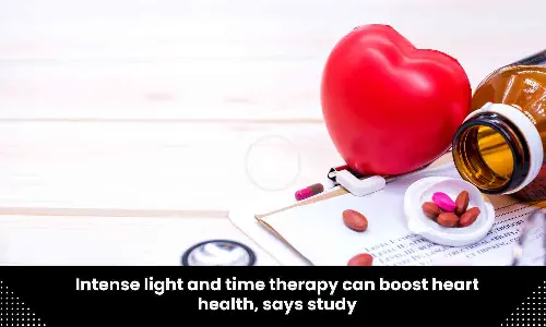 Intense light and time therapy can boost heart health: Study