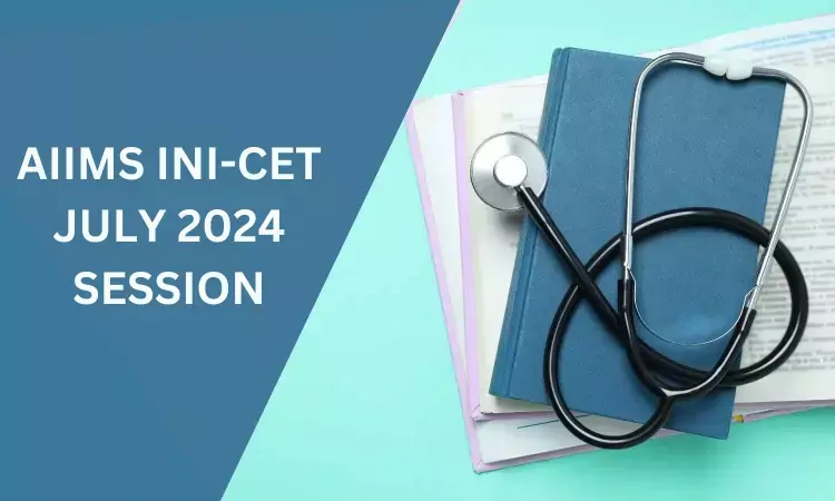 AIIMS INI CET July 2024: Know Eligibility Criteria, Complete Schedule, FAQs, All Details Here