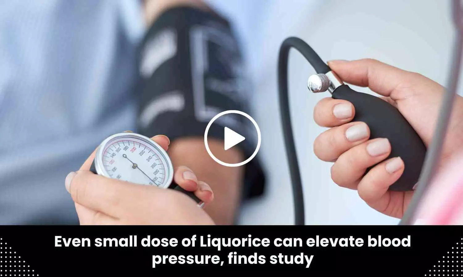 Even small dose of Liquorice can elevate blood pressure, finds study