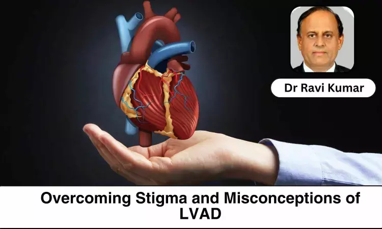Living with LVAD and its Misconceptions - Dr Ravi Kumar R