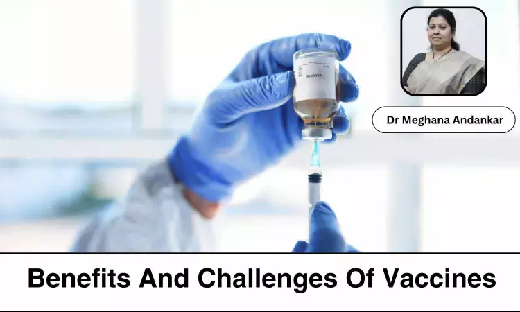 Navigating Vaccines: How They Help And What Challenges They Face? - Dr Meghana Andankar