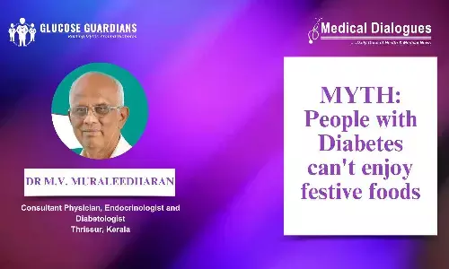 Festive Eating with Diabetes: Debunking Common Misconceptions - Dr MV Muraleedharan