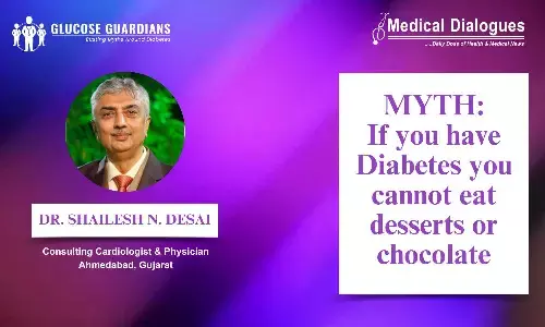 Misconceptions related to eating Desserts and chocolate in Diabetes - Dr Shailesh N. Desai