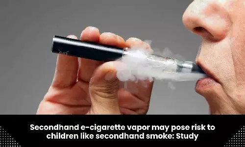 Study says secondhand e-cigarette vapor may pose risk to children like secondhand smoke