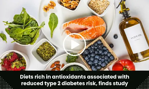 Diets rich in antioxidants associated with reduced type 2 diabetes risk, finds study