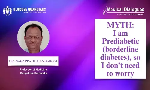 Debunking Myths: Addressing Concerns of Borderline Diabetes - Dr Nagappa H Handargal