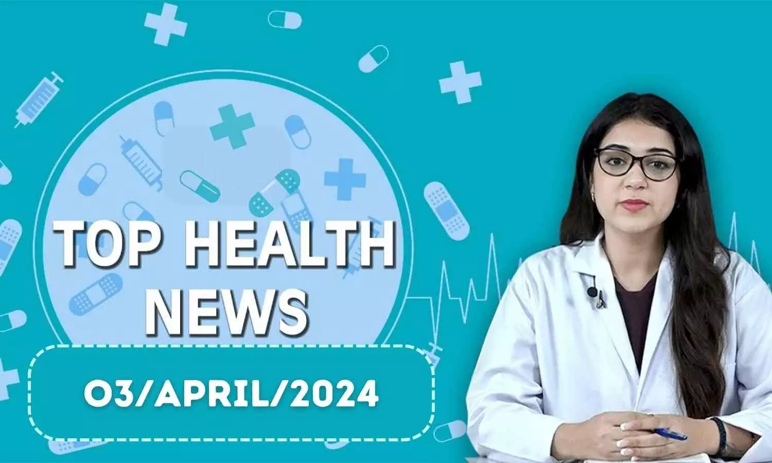 Health Bulletin 03/ April/ 2024