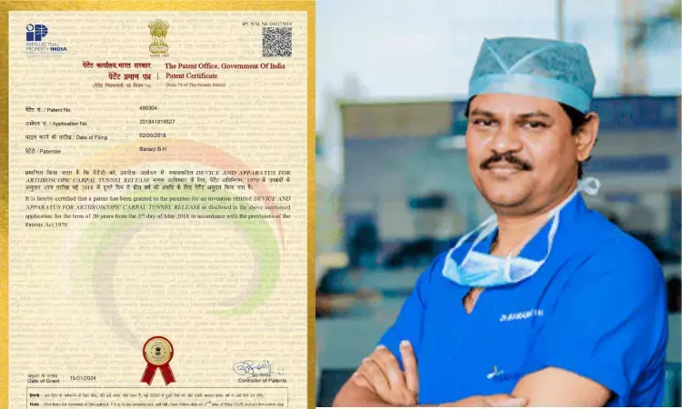 Bengaluru Orthopaedician Dr Banarji B H gets patent for Arthroscopic Carpal Tunnel Release