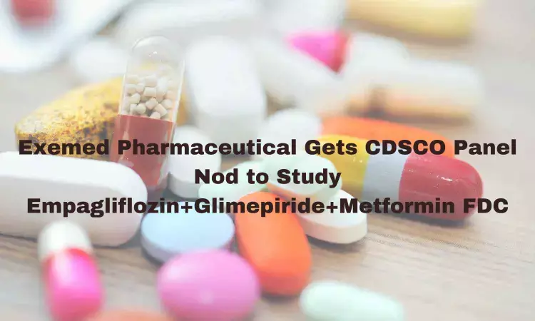 Exemed Pharmaceutical Gets CDSCO Panel Nod to Study Empagliflozin plus Glimepiride plus Metformin FDC