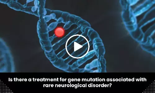 Is there a treatment for gene mutation associated with rare neurological disorder?