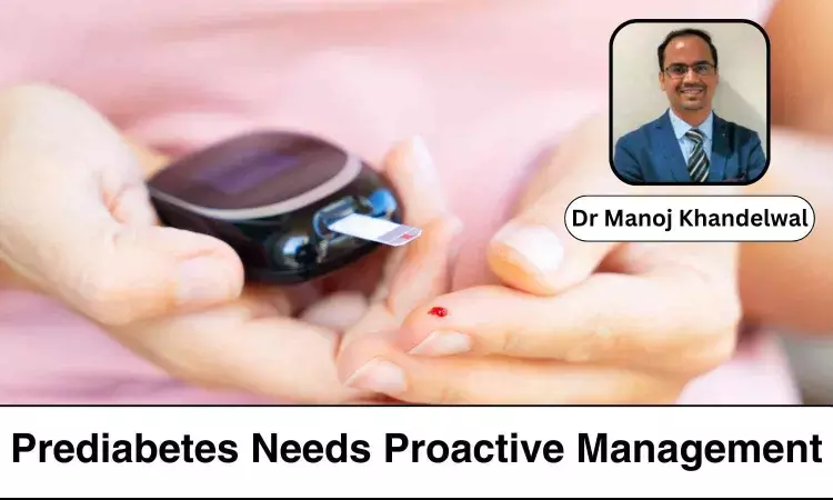 Prediabetes Needs Proactive Management In India: Why?
