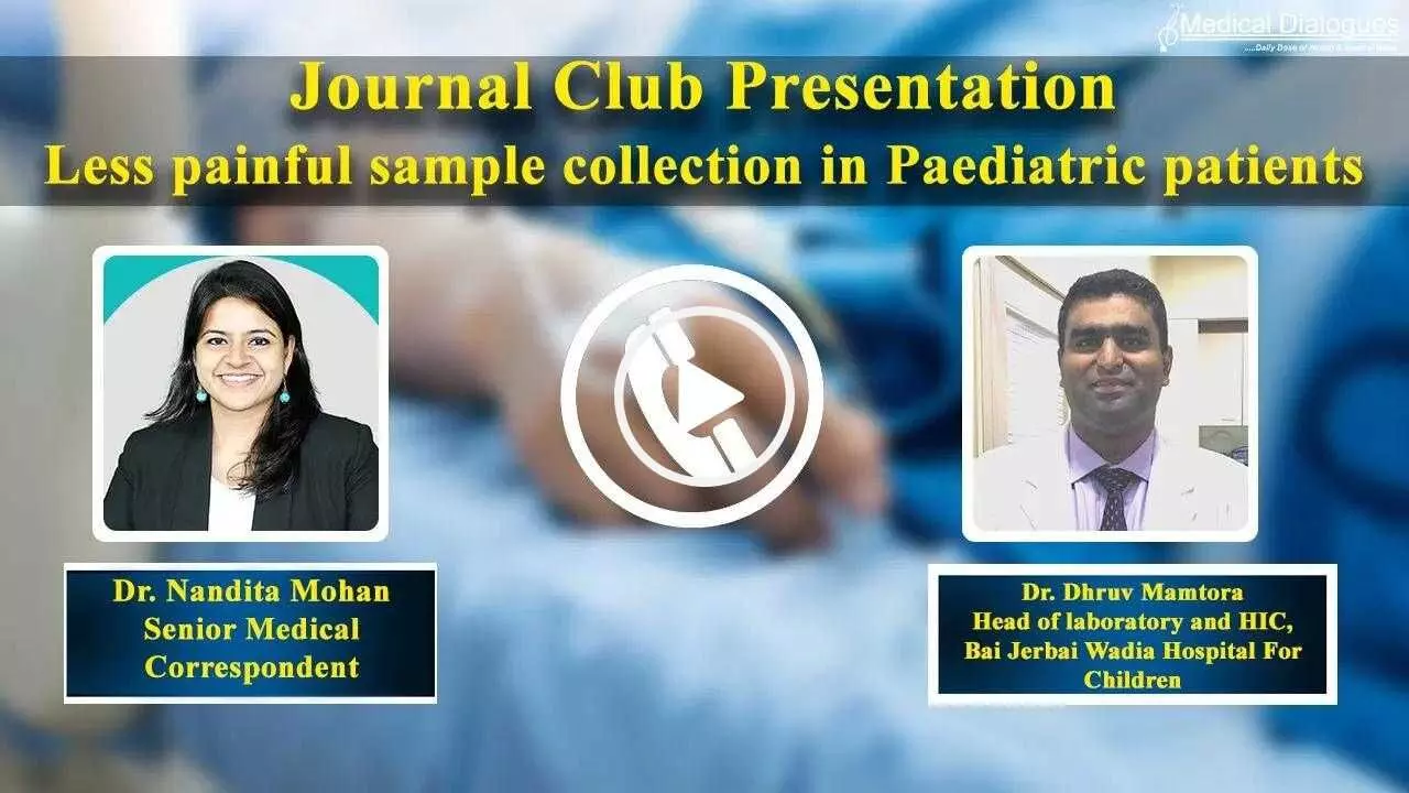 Innovative Approach Eases Sample Collection for Pediatric Patients, Promises Improved Experience- Ft. Dr Dhruv Mamtora
