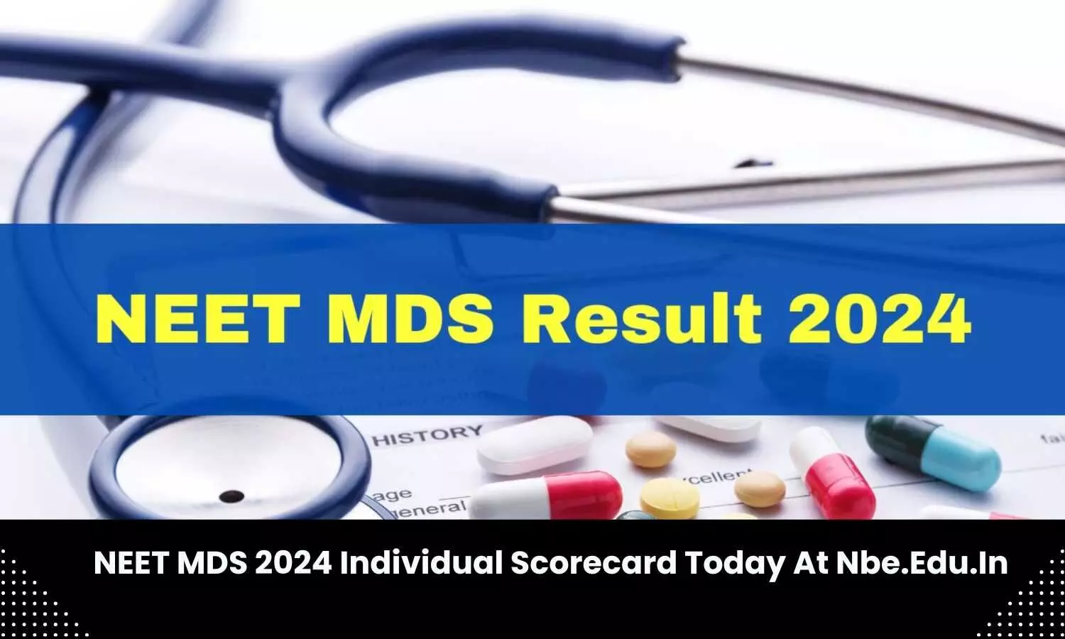 NBE set to unveil NEET MDS 2024 individual scorecard