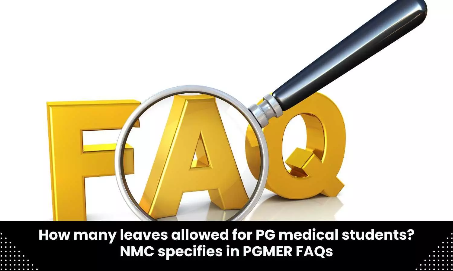 NMC specifies how many leaves medico can take while pursuing PG medical courses