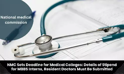 Submit details of stipend paid to MBBS interns, resident doctors: NMC issues deadline to all medical colleges